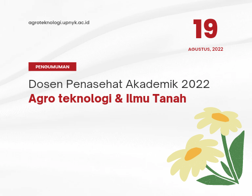 DOSEN PENASEHAT AKADEMIK MAHASISWA AGROTEKNOLOGI DAN ILMU TANAH 2022