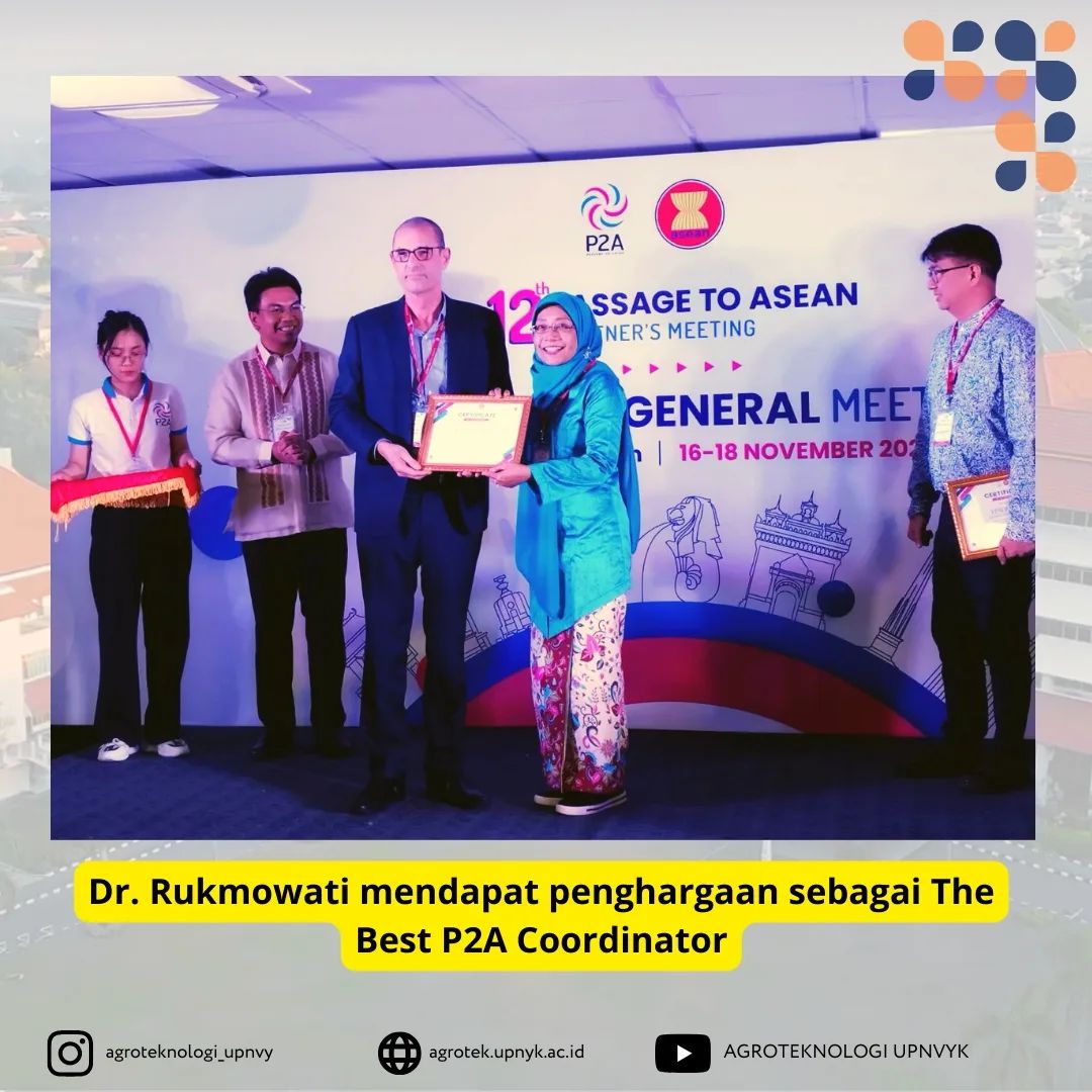 Dr. R.R. Rukmowati Brotodjojo, Dosen Agroteknologi, Raih Penghargaan Best P2A Coordinator di AGM Passage to ASEAN ke-7